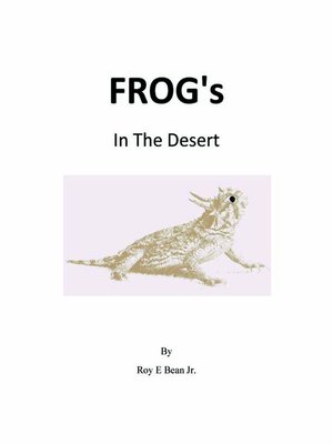 cover image of F.R.O.G.S in the Desert